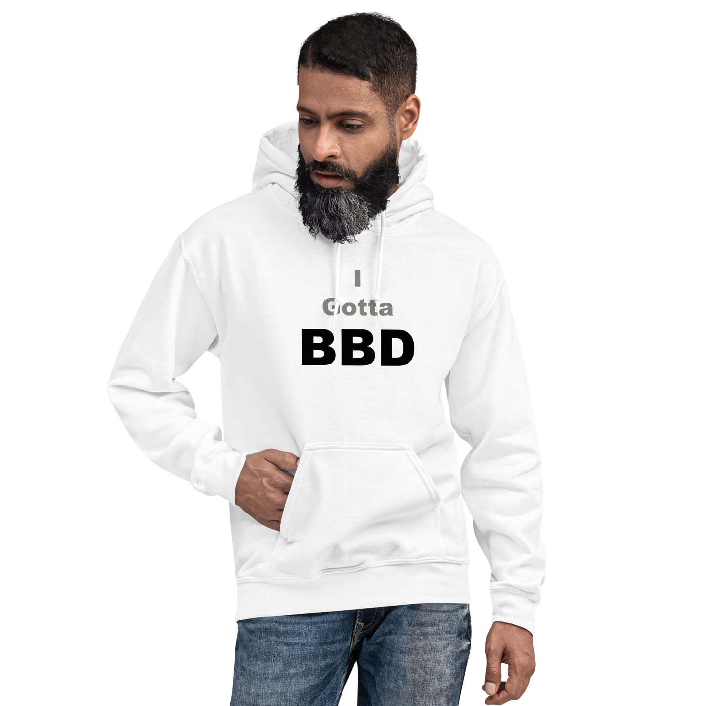I Gotta BBD Hoodie