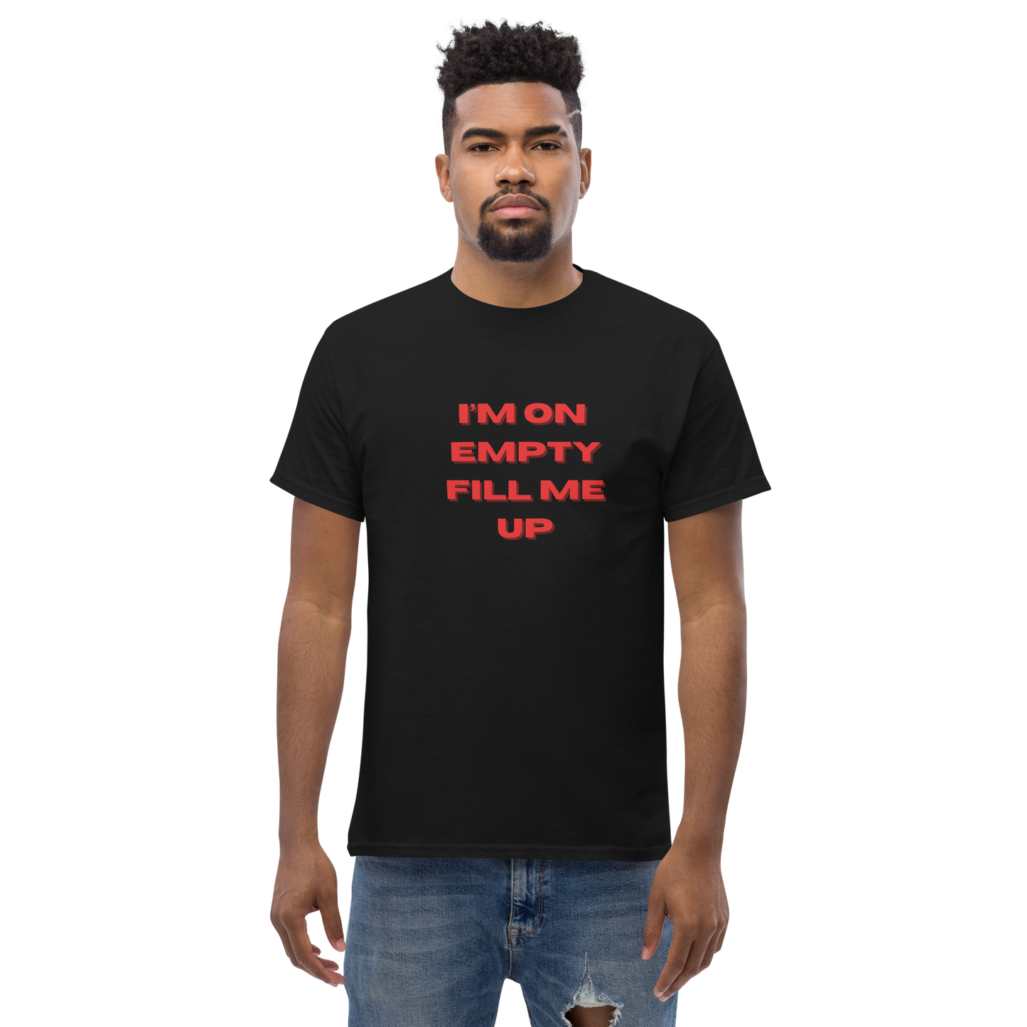 I'm On Empty Fill Me Up Tee