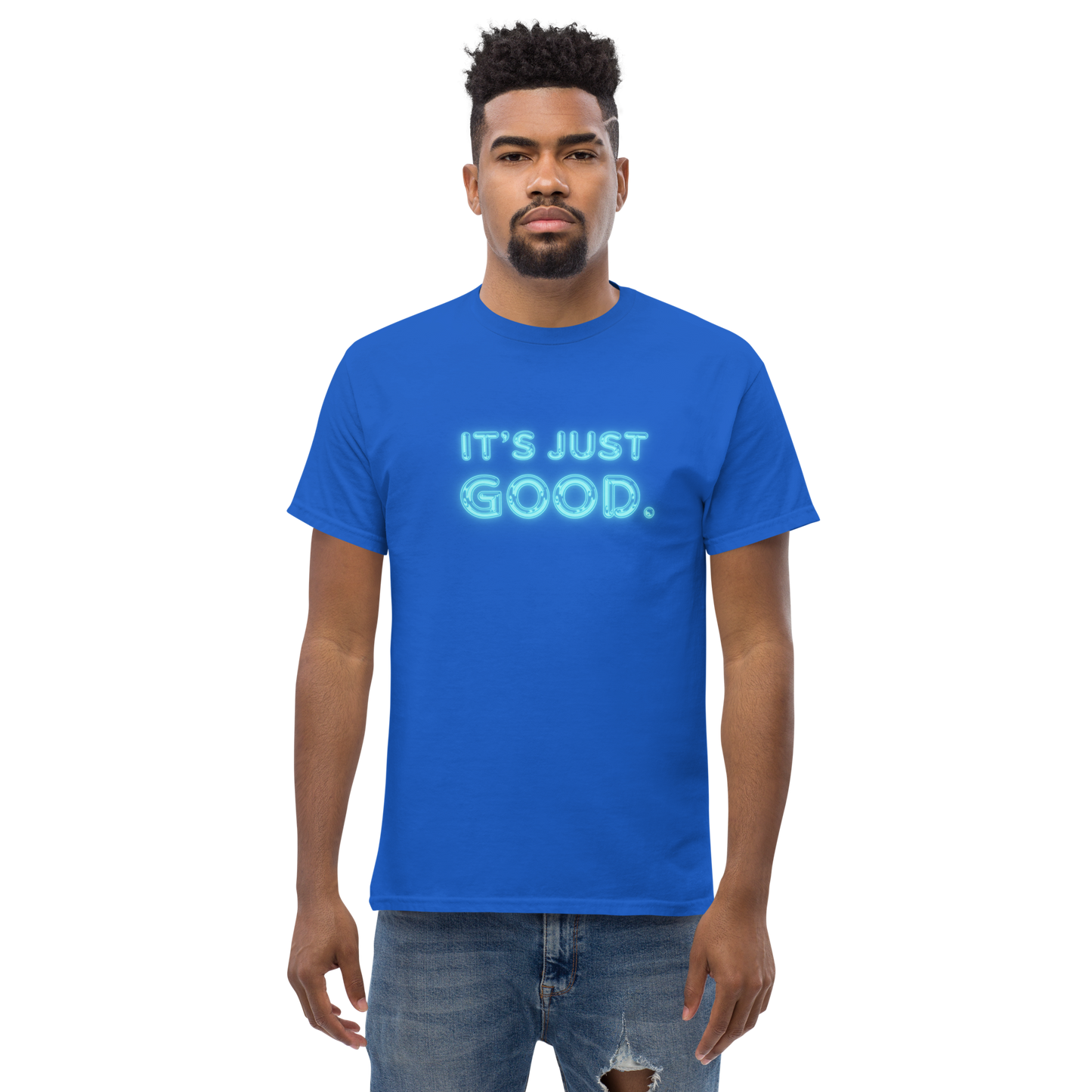 It's Just Good Tee