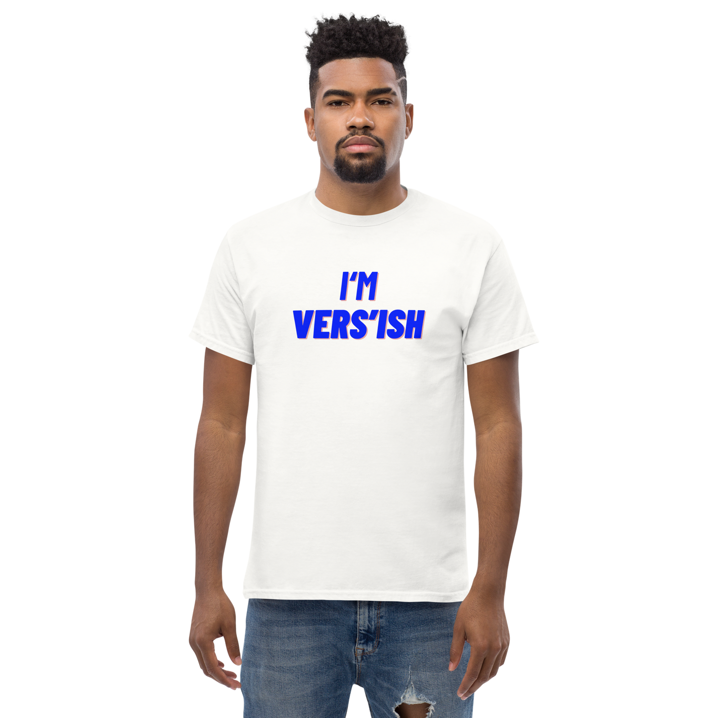 I'm Vers’ish Tee