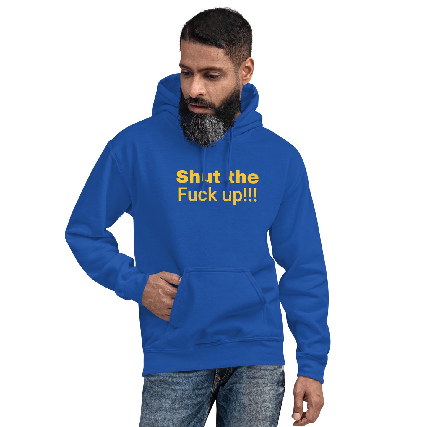 Shut the Fuck up!!! Hoodie