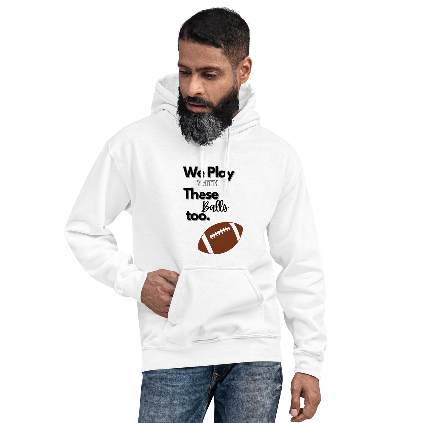 We Play with These Balls too Hoodie