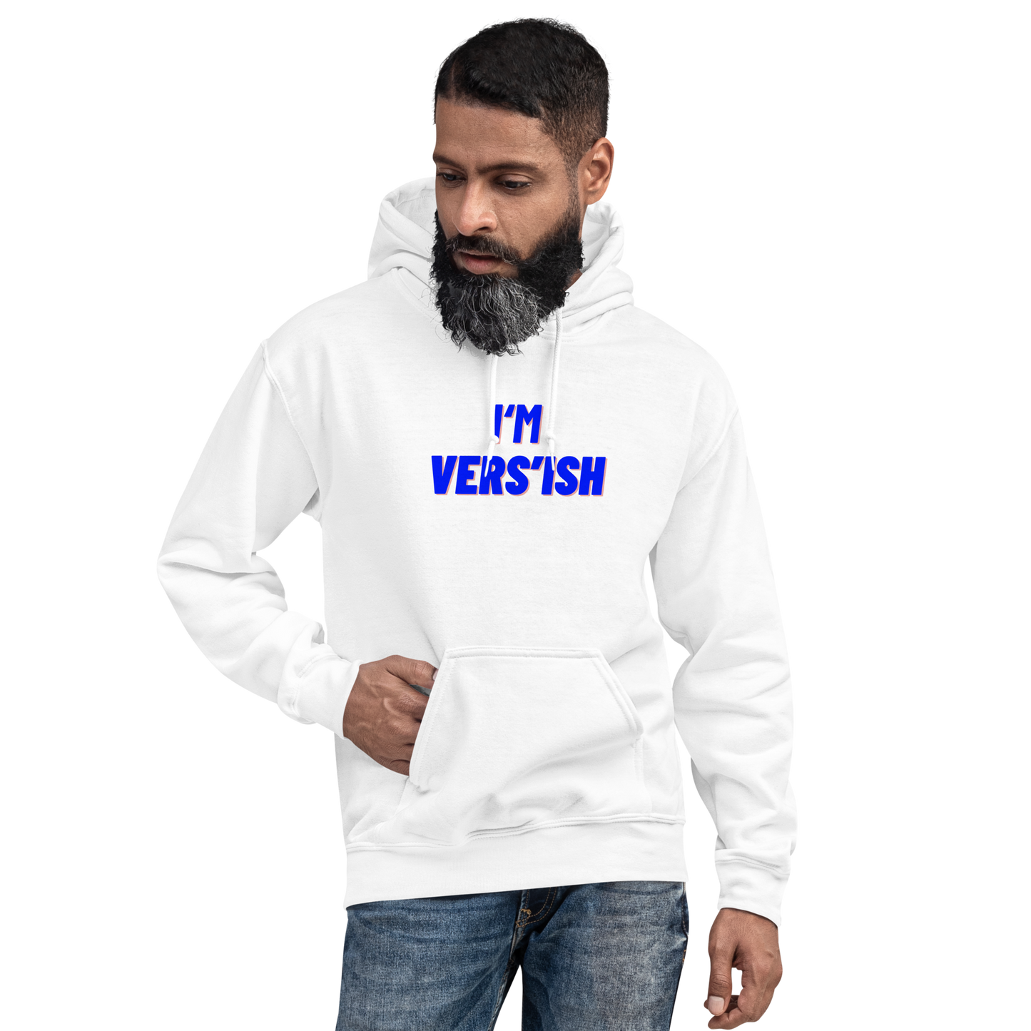 I'm Vers’ish Hoodie